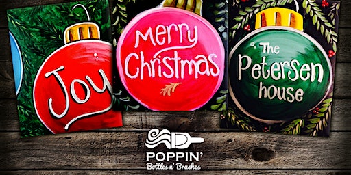 Ornament Canvas Class! | Poppin' Bottles n' Brushes