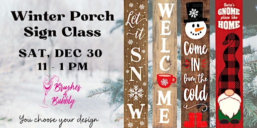 Winter Wood Porch Sign Class | Brushes & Bubbly - Paint Party