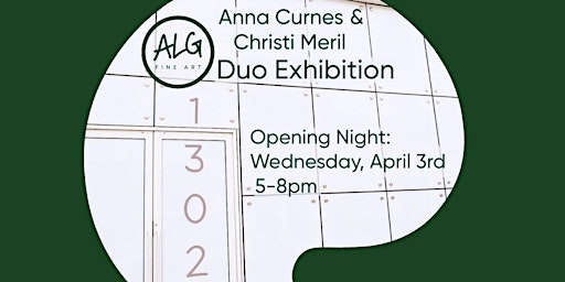 Duo Art Exhibition featuring Anna Curnes & Christi Meril | ALG Fine Art