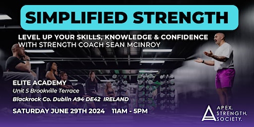 SIMPLIFIED STRENGTH - Dublin | Elite Academy