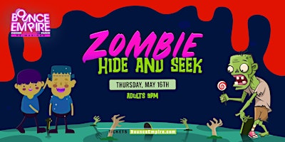Zombie Hide & Seek Late Night | Bounce Empire