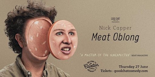 Nick Capper | Meat Oblong | Good Chat Comedy Club