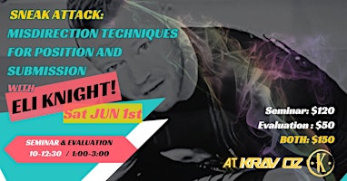 Eli Knight No-gi BJJ Seminar: Misdirection and Sneak Attacks | Krav Oz