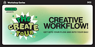 Creative Workflow Workshop | 1222 N Orange Ave