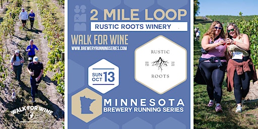 Wine Walk at Rustic Roots Winery | 2024 MN Brewery Running Series | Rustic Roots Winery