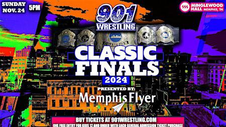 901 Wrestling CLASSIC FINALS presented by The Memphis Flyer | Minglewood Hall