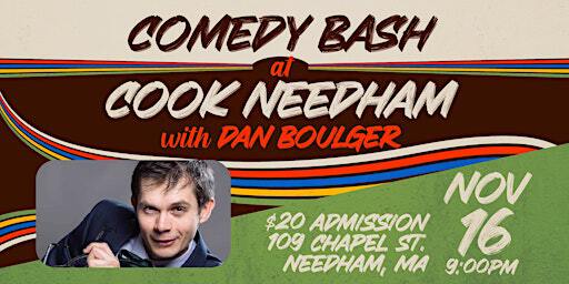Comedy Bash @ Cook Needham! | 109 Chapel St