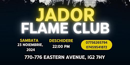 Jador Live FLAMECLUB | Flame Club
