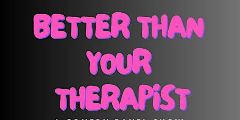 Comedy Panel Show: Better Than Your Therapist Dec 15th 2024 | The Comedy Nest