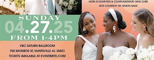 Lemon Sage Bridal Expo 2025 | Von Braun Center