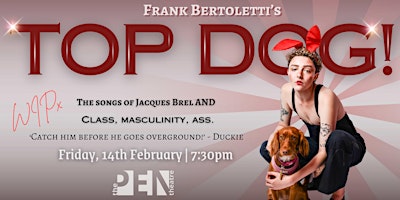 TOP DOG! | FRANK BERTOLETTI | SE15 1TR