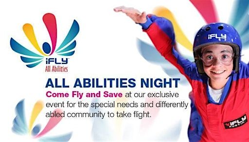 All Abilities Night: Friday, March 28th, 2025 | iFLY Va Beach Indoor Skydiving