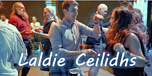 Laldie Ceilidh featuring Rerr Terr Ceilidh Band | Assembly Roxy