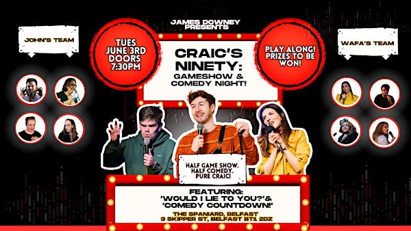Craic's 90: Gameshow & Comedy Night! | The Spaniard