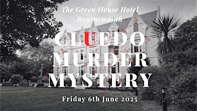 Cluedo Murder Mystery Dinner & Show - £55 per person | The Green House