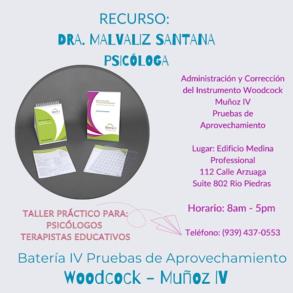 Woodcock Muñoz IV Habilidades Académicas  (Prueba de Aprovechamiento) | 112 C. Arzuaga