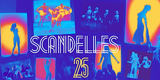 Scandelles 25th Anniversary Show and Party | Tranzac Club