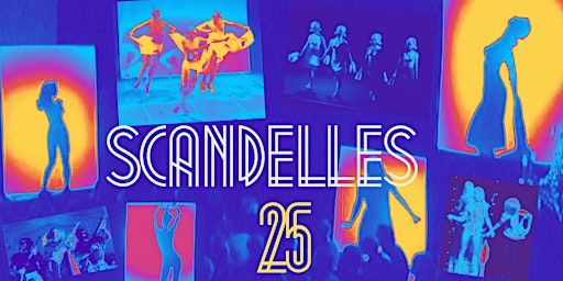 Scandelles 25th Anniversary Show and Party | Tranzac Club