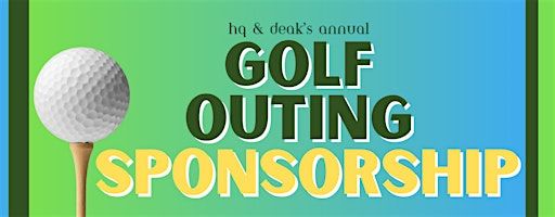 HQ/Deak's Golf Outing Sponsorship | Headquarters Bar & Restaurant