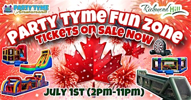 Richmond Hill Canada Day: Party Tyme Fun Zone Tickets | 1300 Elgin Mills Rd E
