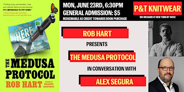 Rob Hart presents The Medusa Protocol, feat. Alex Segura | P&T Knitwear Books & Podcasts