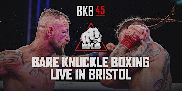 BKB 45 Bristol Brawl | Planet Ice Bristol