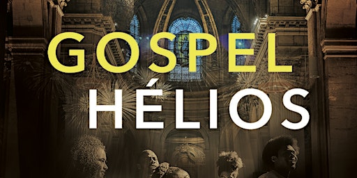Gospel Hélios | Église Saint-Sulpice