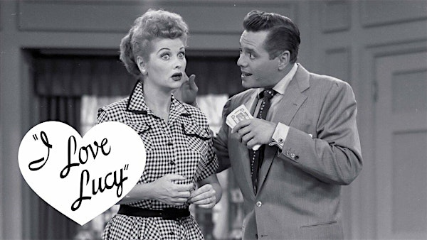 The Making of I Love Lucy | DuPage County Historical Museum & Wheaton Park District Administration Building