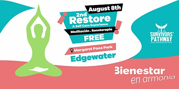 2nd Restore: Meditación y Sonoterapia | Margaret Pace Park