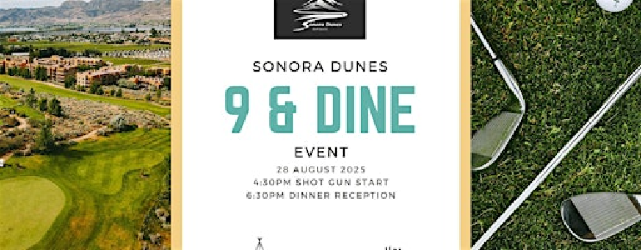 Sonora Dunes: 2nd Annual 9 & Dine | Sonora Dunes Golf Course