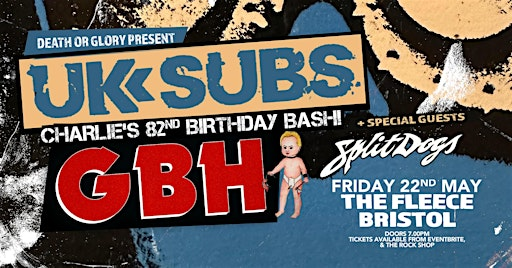 UK Subs - Charlie Harpers 82nd B'day Bash with GBH + Split Dogs | The Fleece