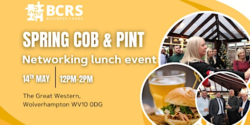 Spring Cob & Pint with BCRS Business Loans (May - Wolverhampton) | The Great Western