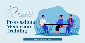 June 2026 Wenatchee Valley DRC Professional Mediation Training | Wenatchee Valley Dispute Resolution Center