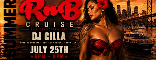 R&B SUNSET CRUISE | Jack London Square