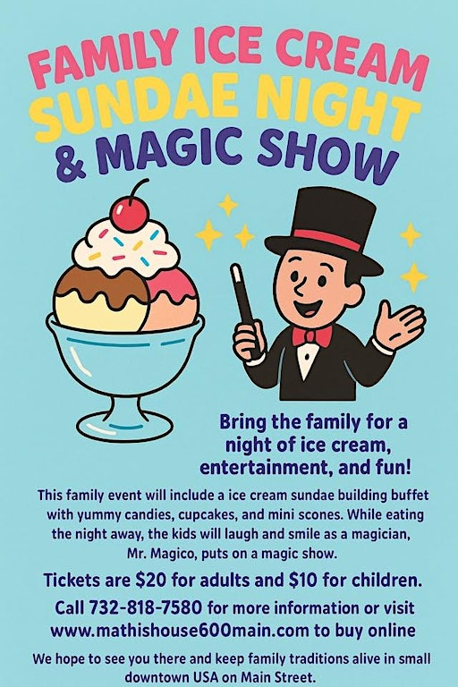 Family Ice Cream Social and Magic Show | Mathis House a Victorian Bed & Breakfast and Tea Room
