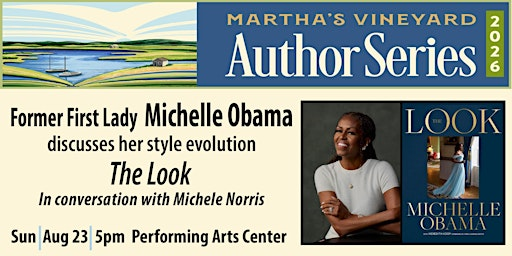 A conversation with Michelle Obama | Martha’s Vineyard Performing Arts Center