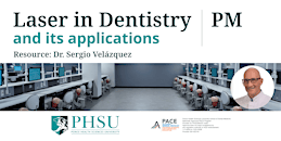Laser in Dentistry and its applications (Afternoon Session) | Ponce Health Sciences University