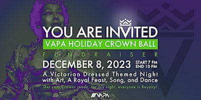 VAPA Holiday Crown Ball Fundraiser | VAPA Center