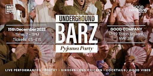 Underground Barz x BMT: PYJAMA PARTY | Good Company Cafe x BMT Culture Hub