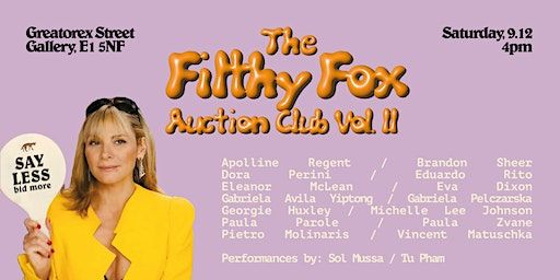 Filthy Fox Auction Vol. II | Greatorex Street Gallery
