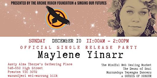 Maylene Yinarr: THIS IS FOR US The Official Single Release Party | 546-550 High Street, Preston VIC, Australia