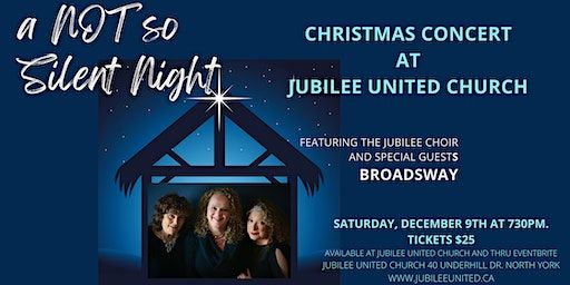 a NOT so Silent Night | Jubilee United Church