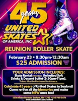 45th Anniversary Reunion Skate | United Skates of America Roller Skating Center