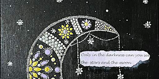 Dotting a Crescent Moon with Inspirational works with Beth Goulet at Moonstone Art Studio | MoonStone Art Studio