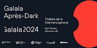 Galala Après Dark | La Cité Francophone