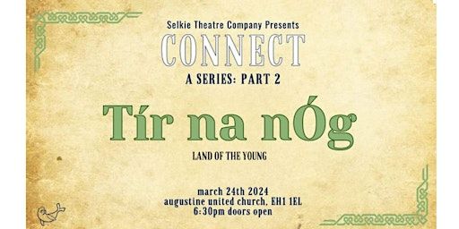 Connect Cabarets: Tír na nÓg | Augustine United Church