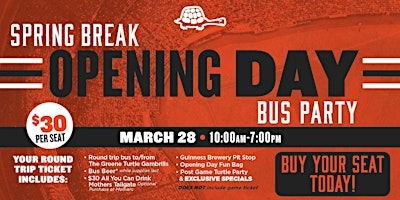 The Greene Turtle- Orioles Opening Day Party Bus | 1407 S Main Chapel Way ste 113