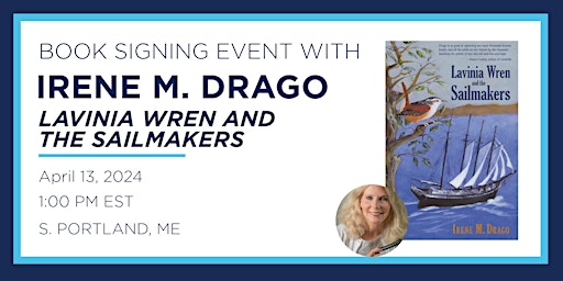 Irene Drago "Lavinia Wren and the Sailmakers" Book Signing Event | Books-A-Million, Gorham Road, South Portland, ME, USA