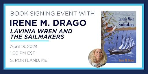 Irene Drago "Lavinia Wren and the Sailmakers" Book Signing Event | Books-A-Million, Gorham Road, South Portland, ME, USA