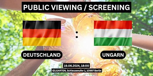 Public Viewing/Screening: Deutschland vs. Ungarn | ŒLGARTEN